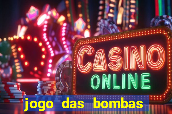 jogo das bombas que ganha dinheiro