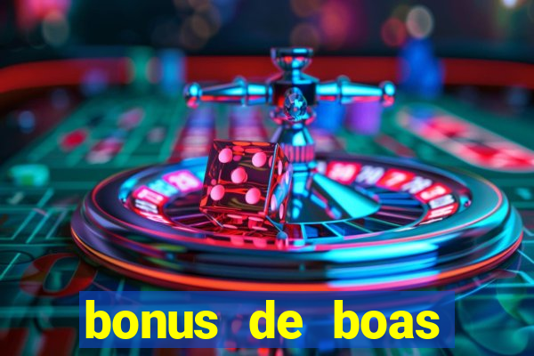 bonus de boas vindas cassino