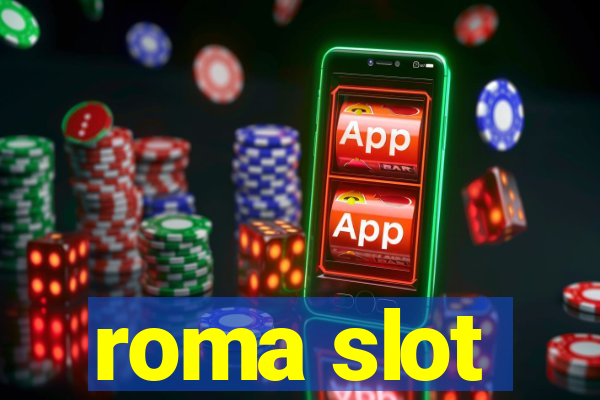 roma slot