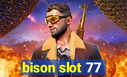 bison slot 77