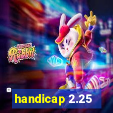 handicap 2.25