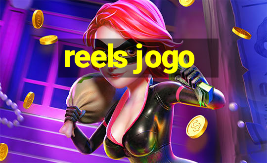 reels jogo