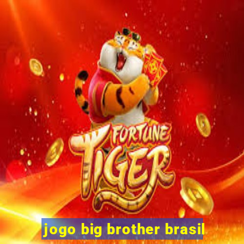 jogo big brother brasil