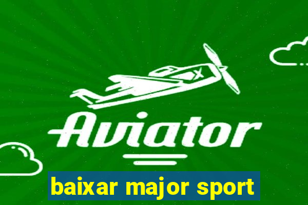 baixar major sport