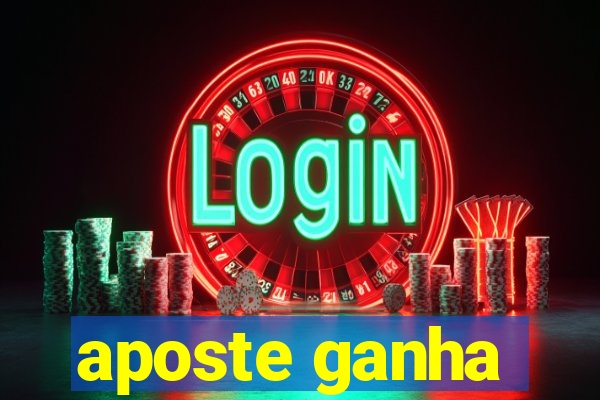 aposte ganha