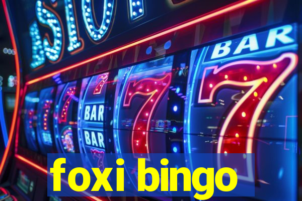 foxi bingo