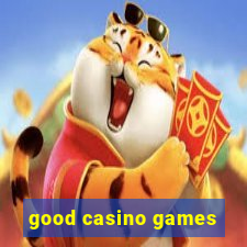 good casino games