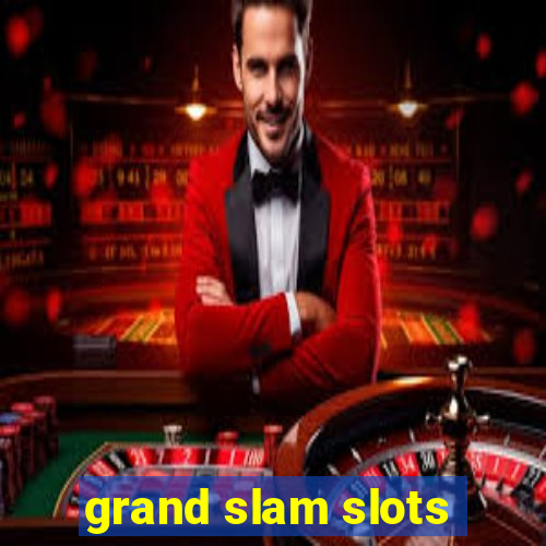 grand slam slots