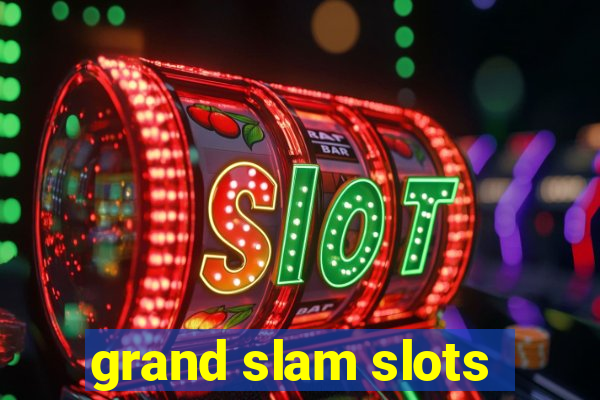 grand slam slots