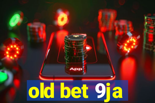 old bet 9ja