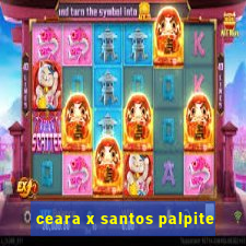 ceara x santos palpite