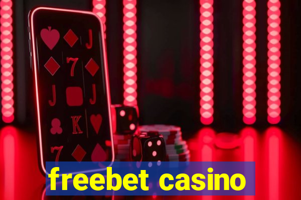 freebet casino