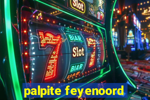 palpite feyenoord