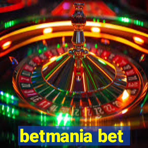 betmania bet