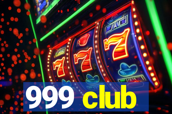 999 club