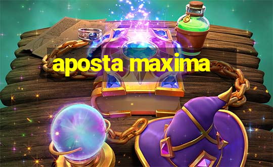 aposta maxima