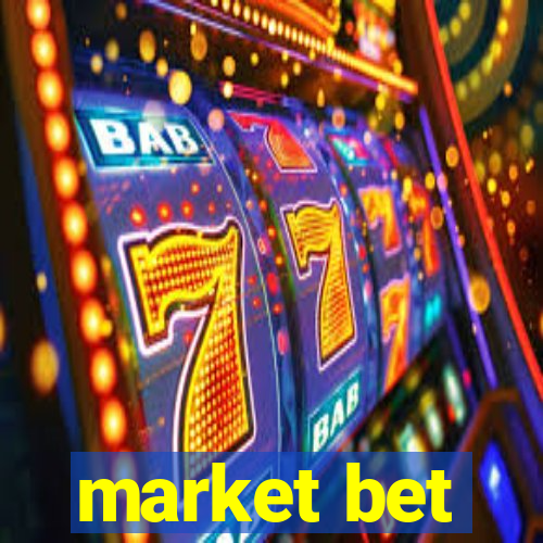 market bet