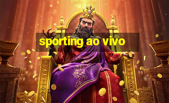 sporting ao vivo