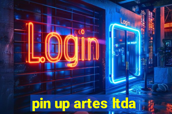 pin up artes ltda