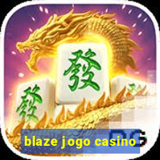 blaze jogo casino