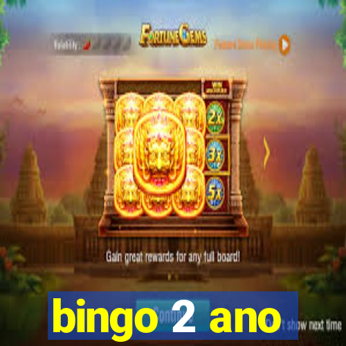 bingo 2 ano