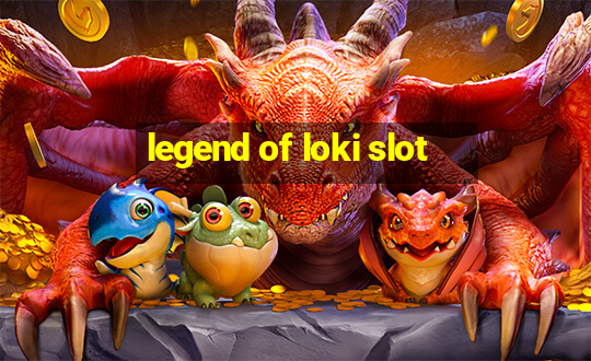 legend of loki slot