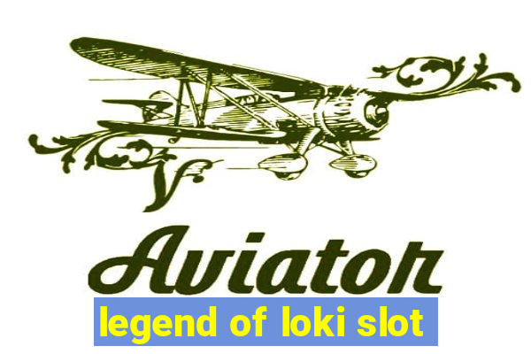 legend of loki slot