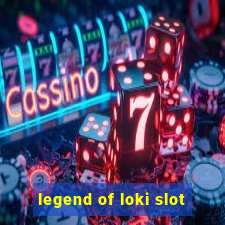 legend of loki slot