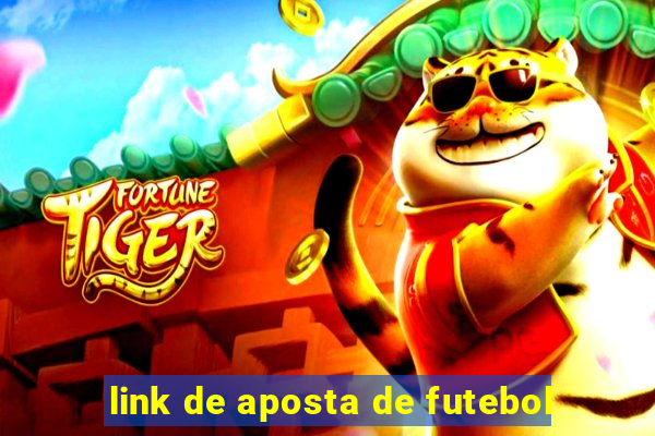 link de aposta de futebol