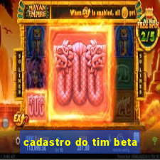 cadastro do tim beta