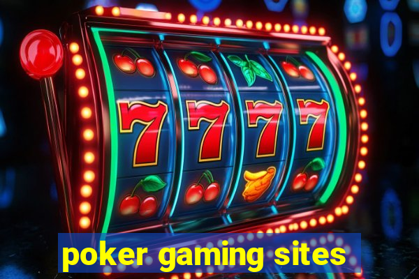 poker gaming sites