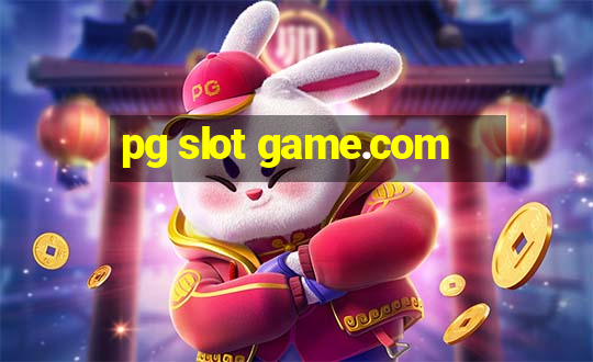 pg slot game.com