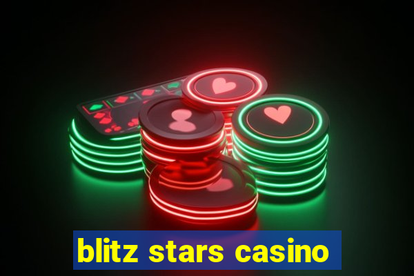 blitz stars casino