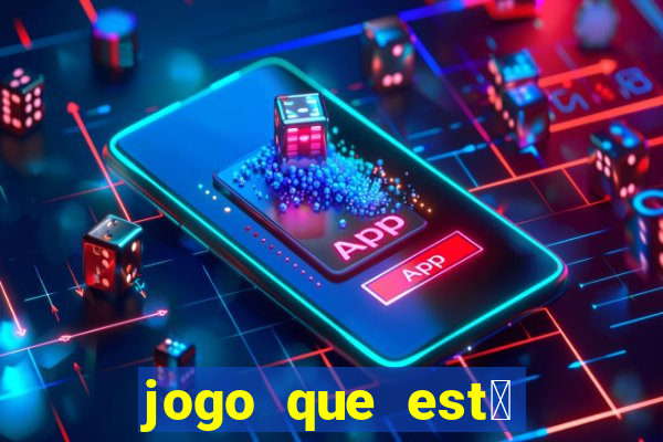 jogo que est谩 dando dinheiro