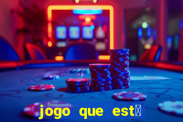 jogo que est谩 dando dinheiro