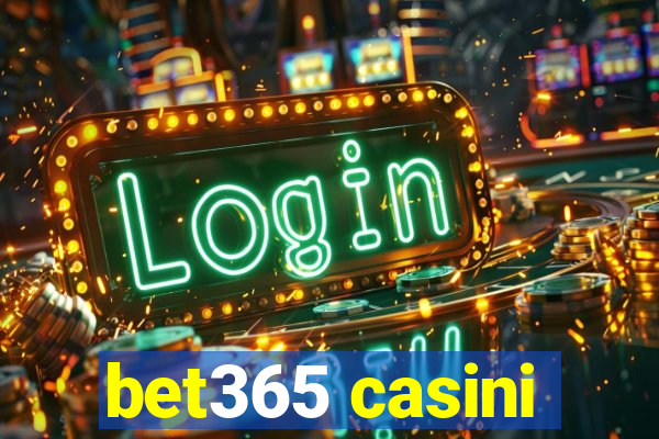 bet365 casini