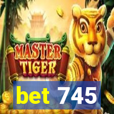 bet 745