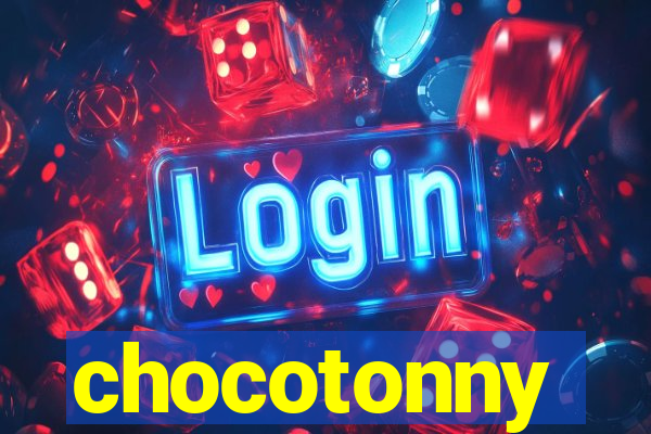 chocotonny