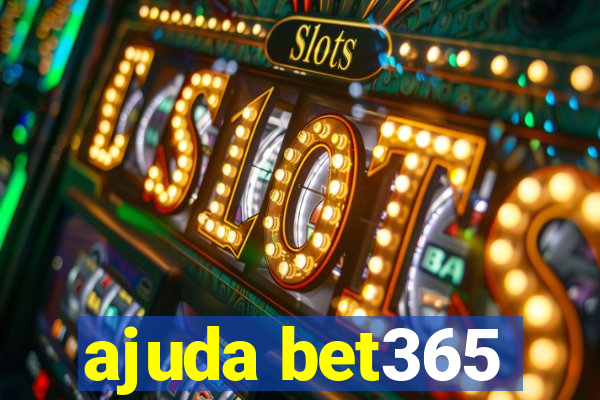 ajuda bet365