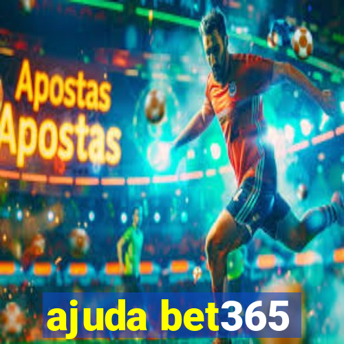 ajuda bet365