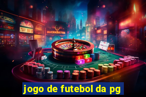 jogo de futebol da pg