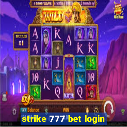 strike 777 bet login