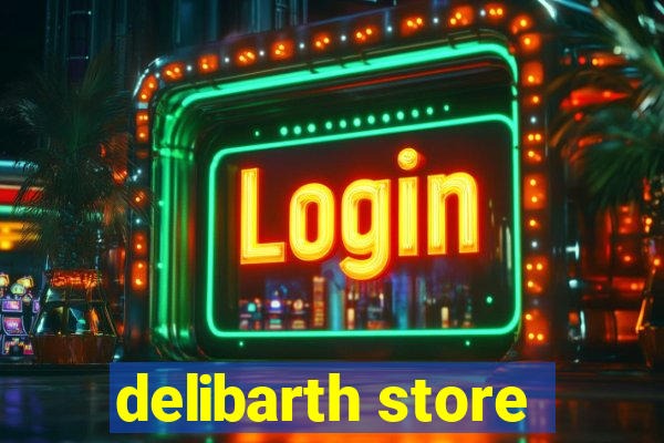 delibarth store