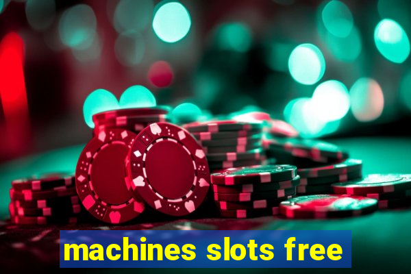 machines slots free