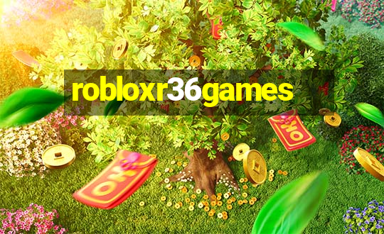 robloxr36games