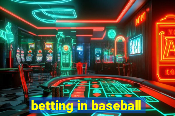 betting in baseball