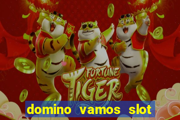 domino vamos slot crash póker