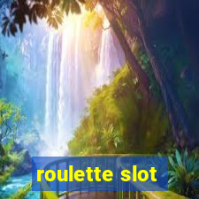 roulette slot