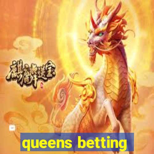 queens betting