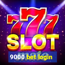 9000 bet login